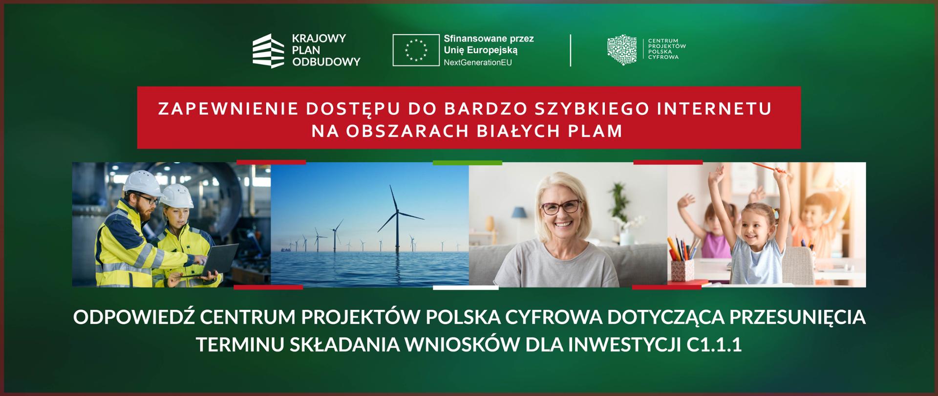 Odpowiedź Centrum Projektów Polska Cyfrowa dotycząca przesunięcia terminu składania wniosków dla Inwestycji C1.1.1