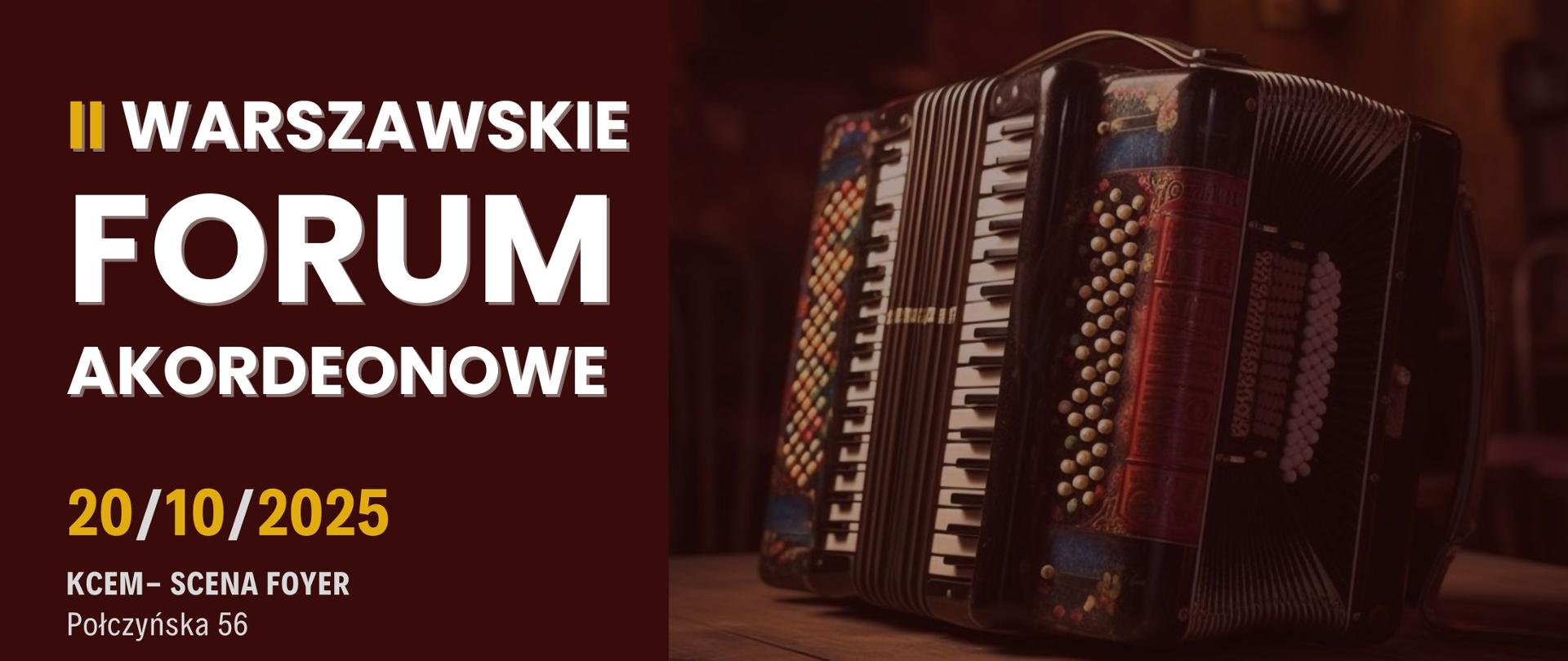 Baner - II Warszawskie Forum Akordeonowe, 20 października 2025 r., SCENA FOYER, ul. Połczyńska 56, Warszawa
