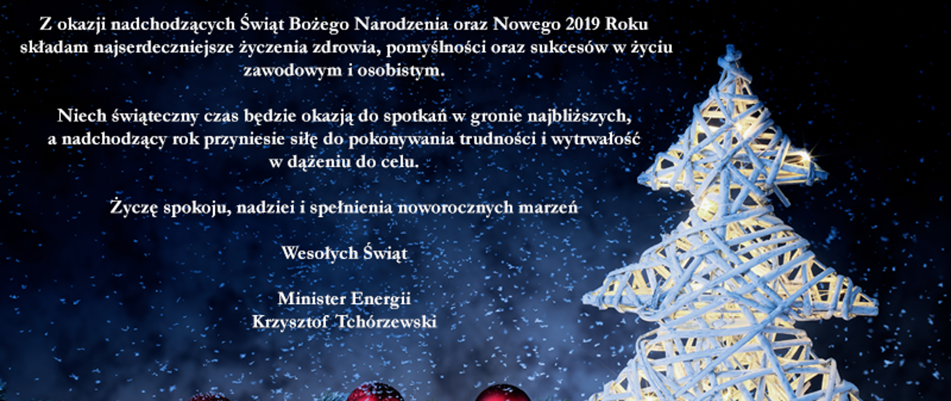 Życzenia Świąteczne Ministra Krzysztofa Tchórzewskiego