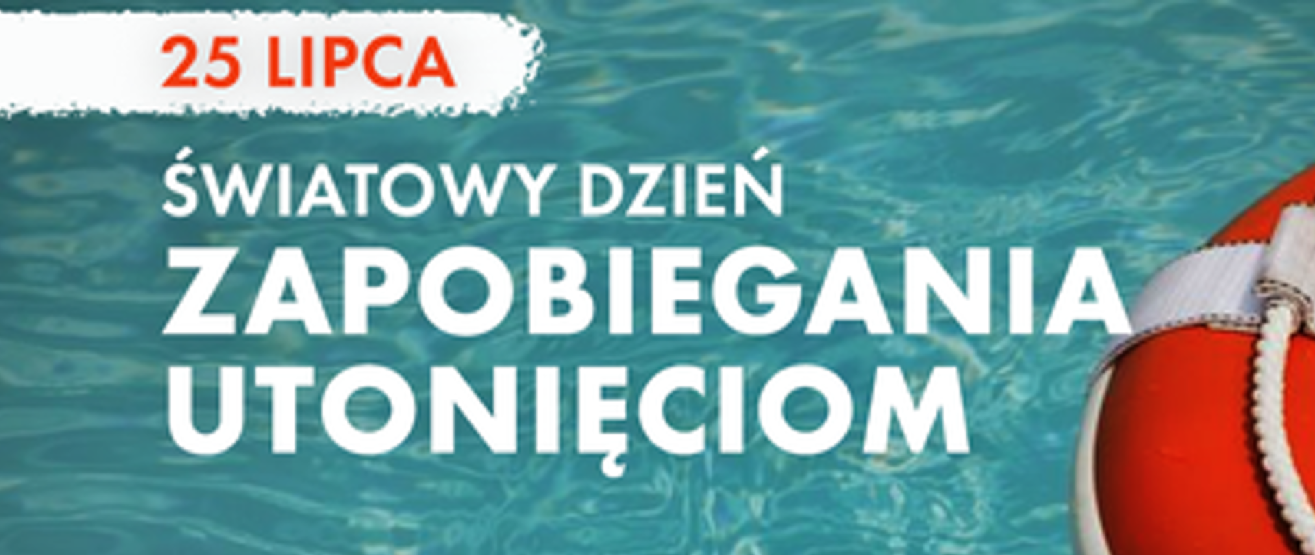 Światowy Dzień Zapobiegania Utonięciom
