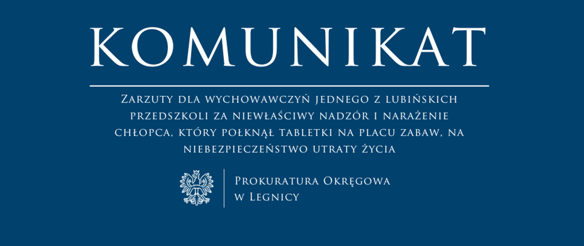 Zarzuty dla wychowawczyń jednego z lubińskich przedszkoli za niewłaściwy nadzór i narażenie chłopca, który połknął tabletki na placu zabaw na niebezpieczeństwo utraty życia