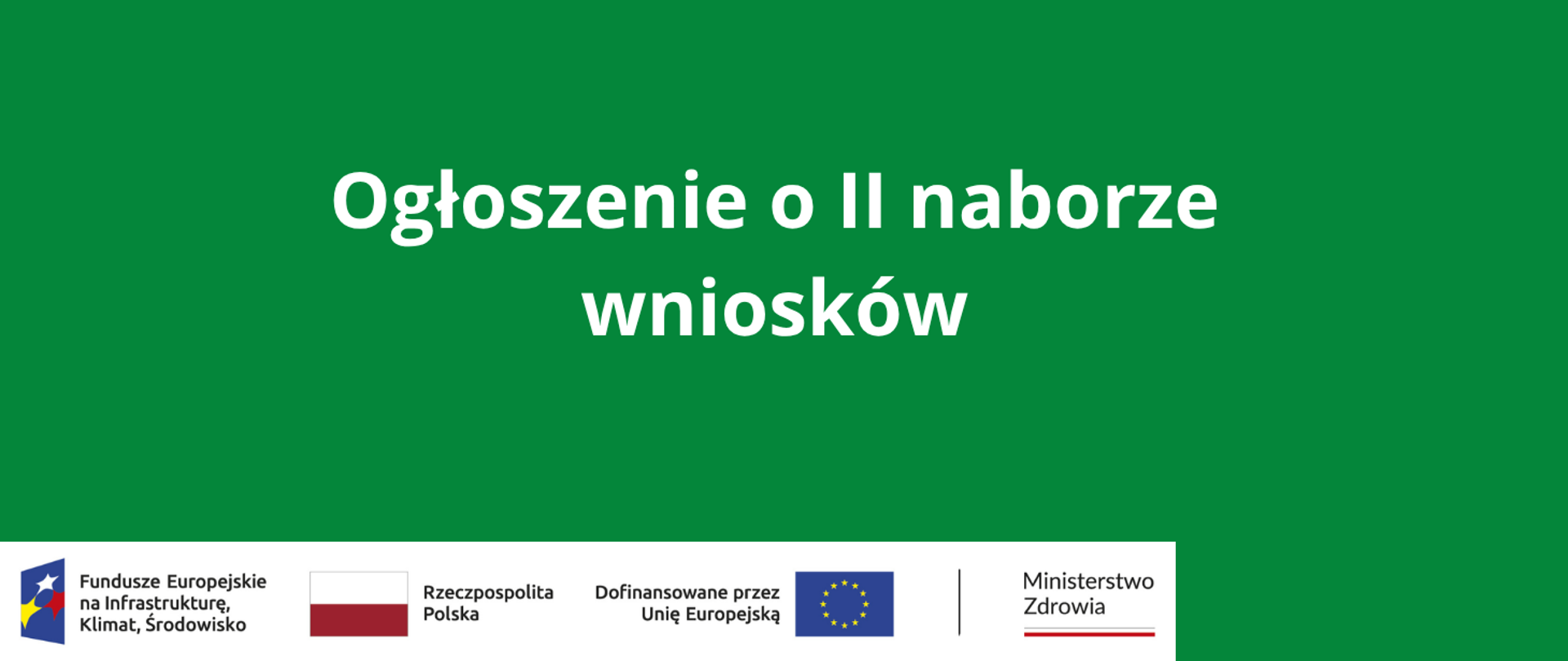 Ogłoszenie o drugim naborze wniosków