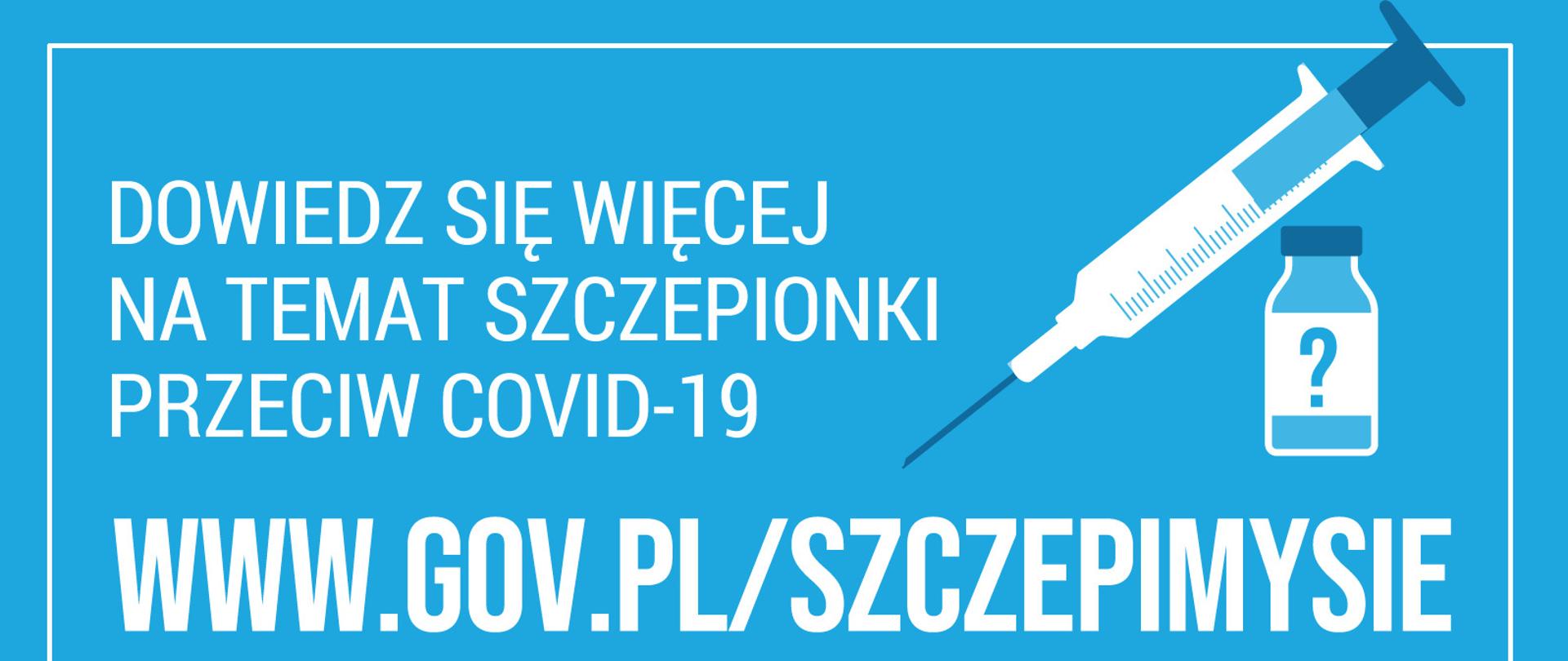 Dowiedz się więcej na www.gov.pl/szczepimysie