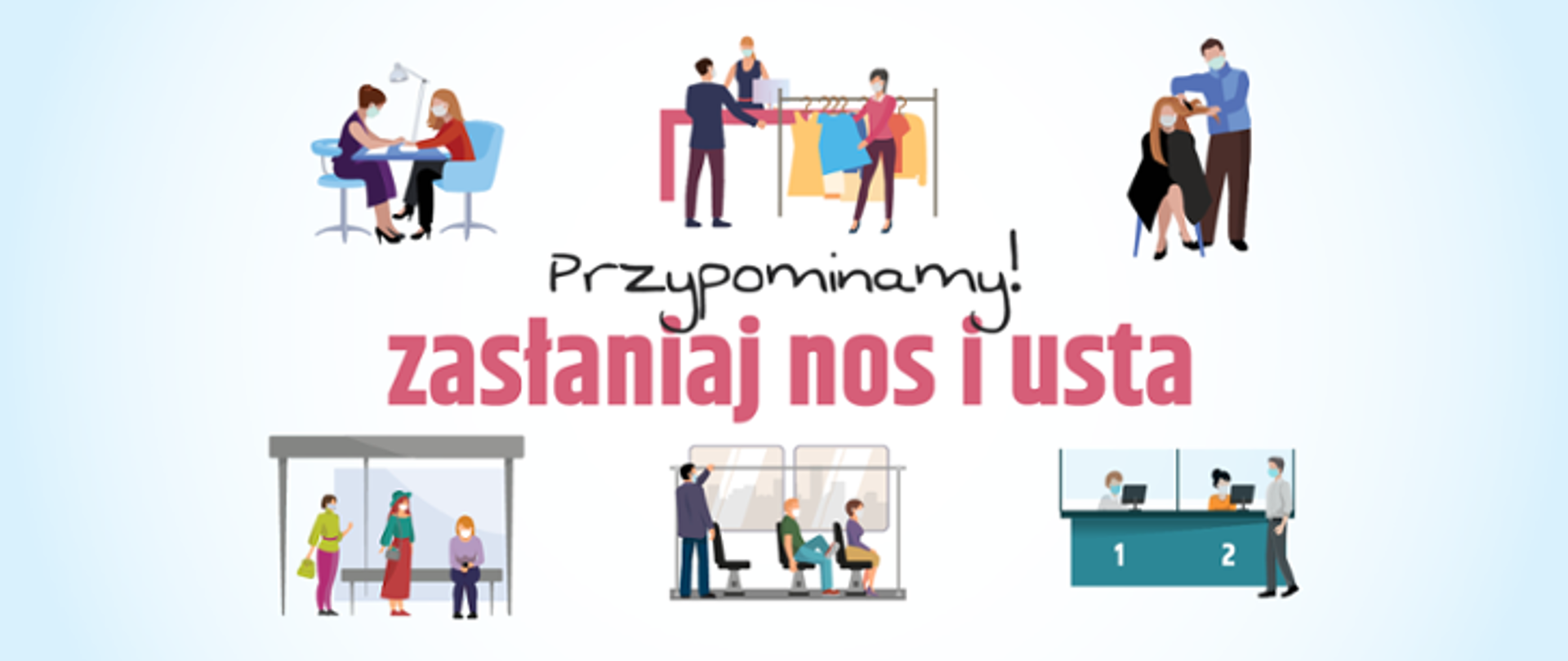 Przypominamy! Zasłaniaj usta i nos