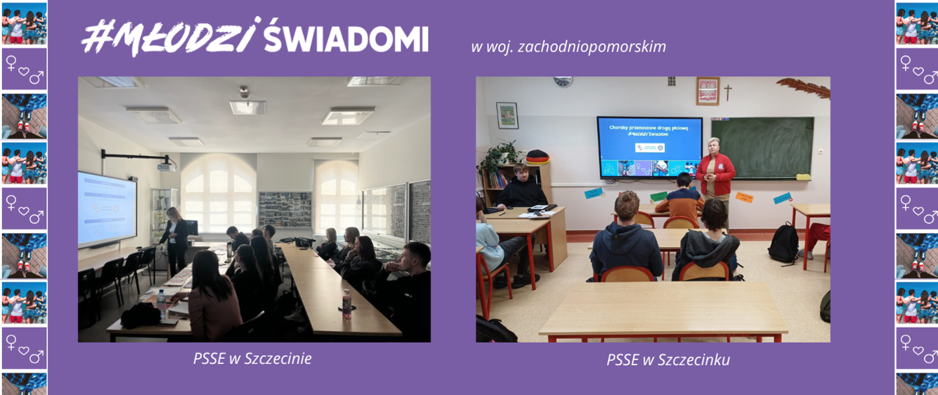 Grafika przedstawia 2 zdjęcia z PSSE Szczecin i PSSE Szczecinek podczas realizacji programu #MłodziŚwiadomi. Na górze napis #MłodziŚwiadomi w woj. zachodniopomorskim. Ramka koloru fioletowego.