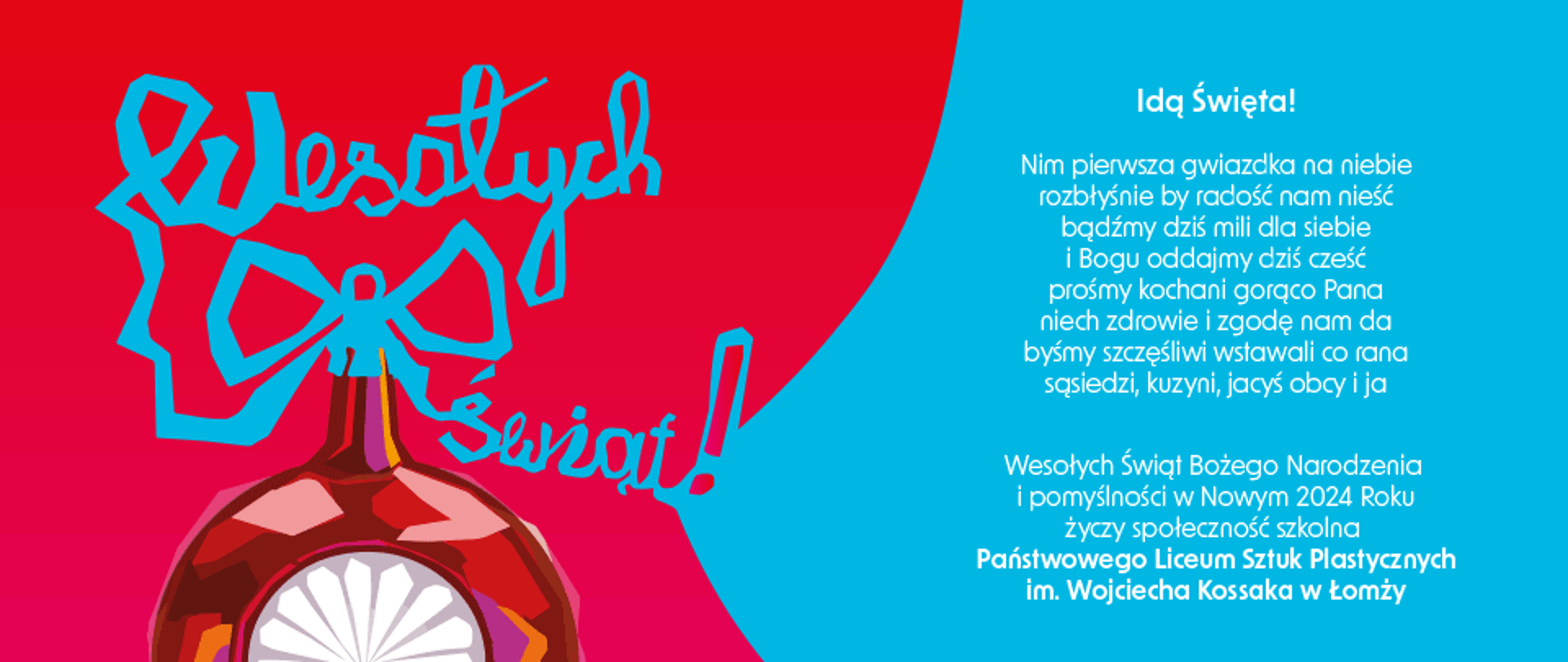 Karta świąteczna, z lewej strony bombka z kokardą układająca się w napis Wesołych Świąt z prawej tekst życzeń 