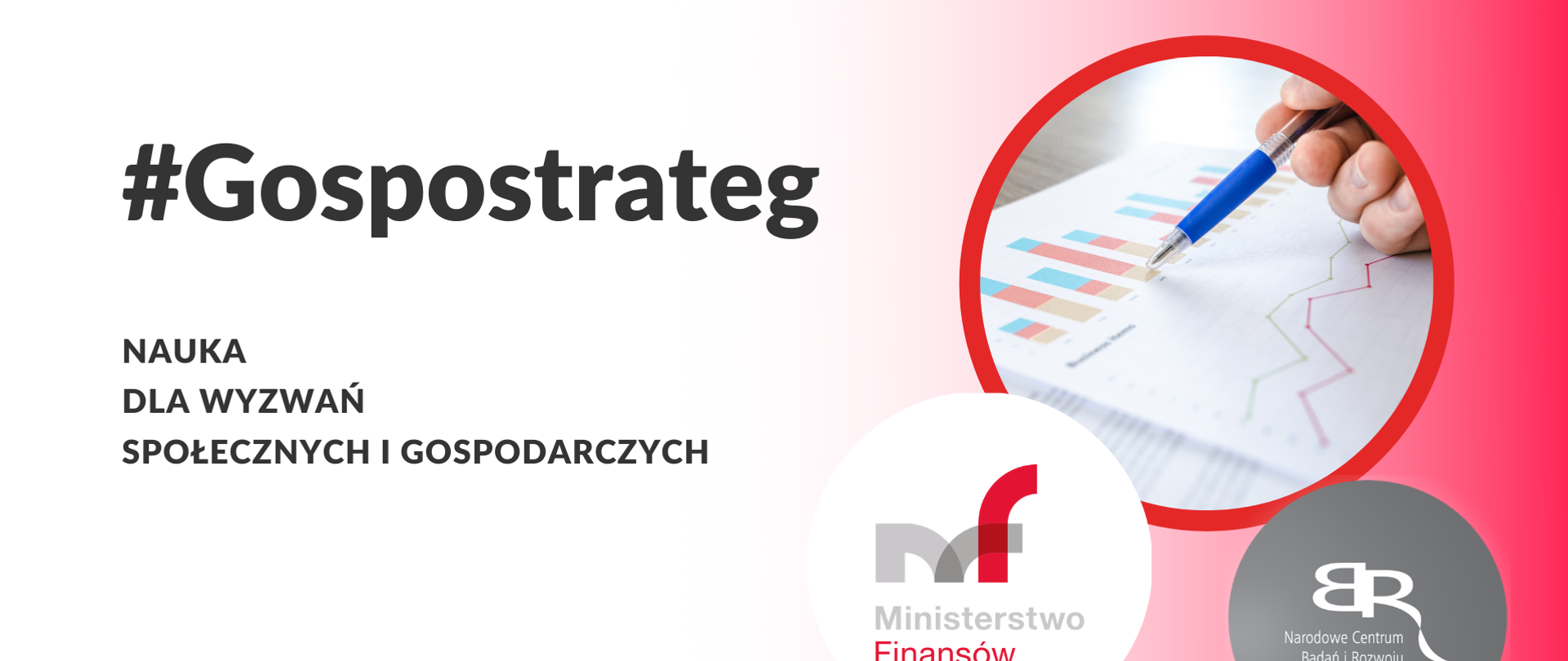 Napis Gospostrateg i nauka dla wyzwań społecznych i gospodarczych a obok w kołku logo Ministerstwa Finansów i Narodowego Centrum Badań i Rozwoju