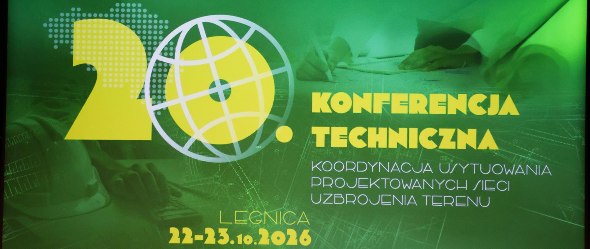 baner XX Konferencji Technicznej w Legnicy