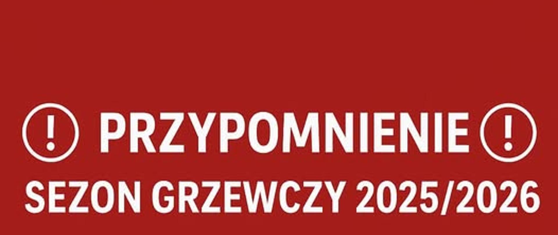 plakat Przypomnienie "Sezon grzewczy 2025/2026"