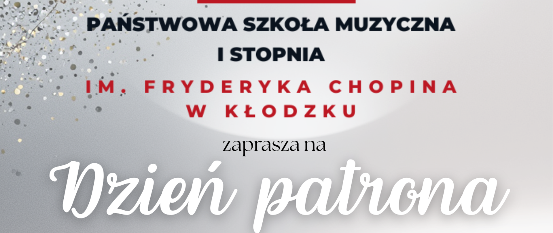 Plakat na szarym tle z grafiką portretową F. Chopina wraz z informacjami dotyczącymi obchodów dnia patrona szkoły w dniu 02 marca 2026
