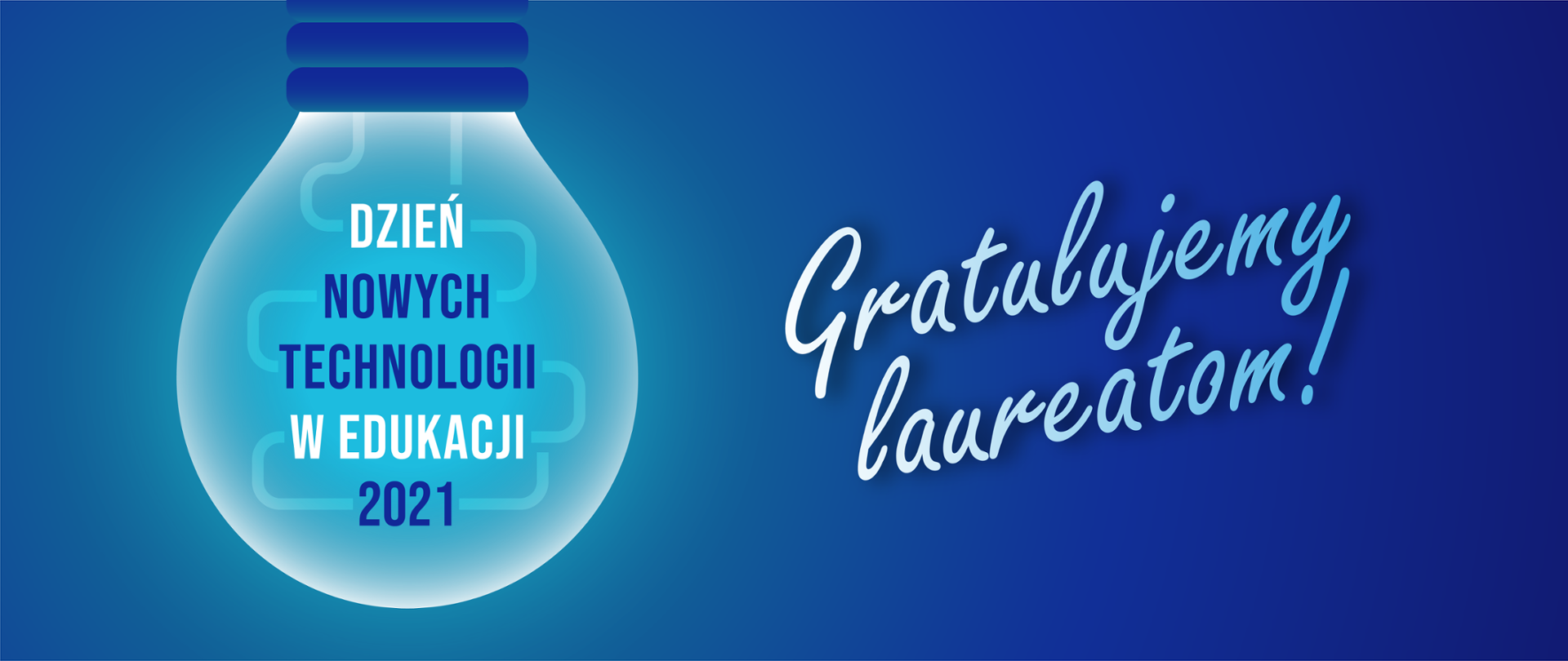 Grafika z tekstem: "Dzień Nowych technologii w Edukacji 2021 – gratulujemy laureatom!"