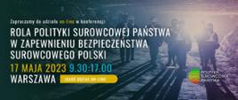 Zapraszamy do udziału w konferencji "Rola Polityki Surowcowej Państwa w zapewnieniu bezpieczeństwa surowcowego Polski"