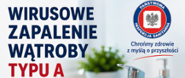 Żółtaczka pokarmowa - wirusowe zapalenie wątroby typu A. Jak się przed nią chronić?