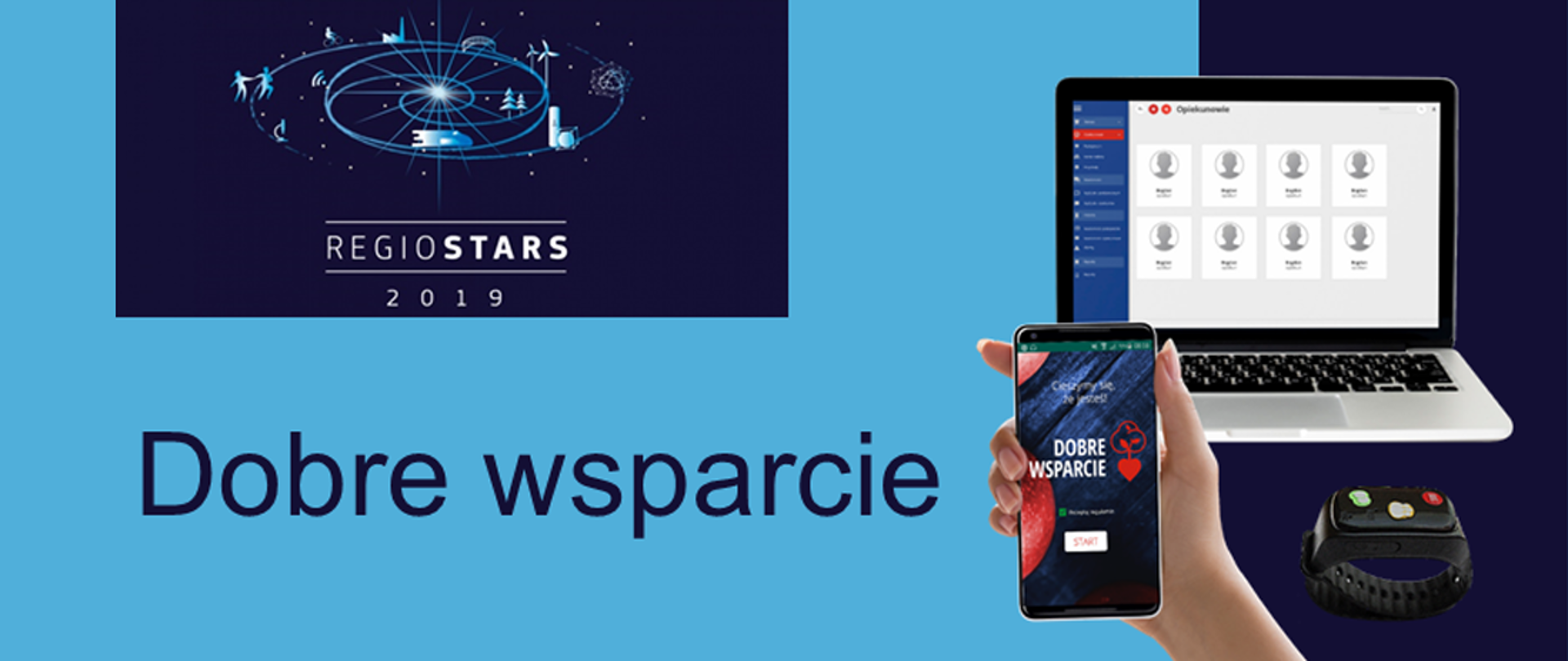 Na grafice napis "Dobre wsparcie" oraz logotyp konkursu Regio Stars Awards 2019. Obok zdjęcie laptopa i i ręki trzymającej telefon.