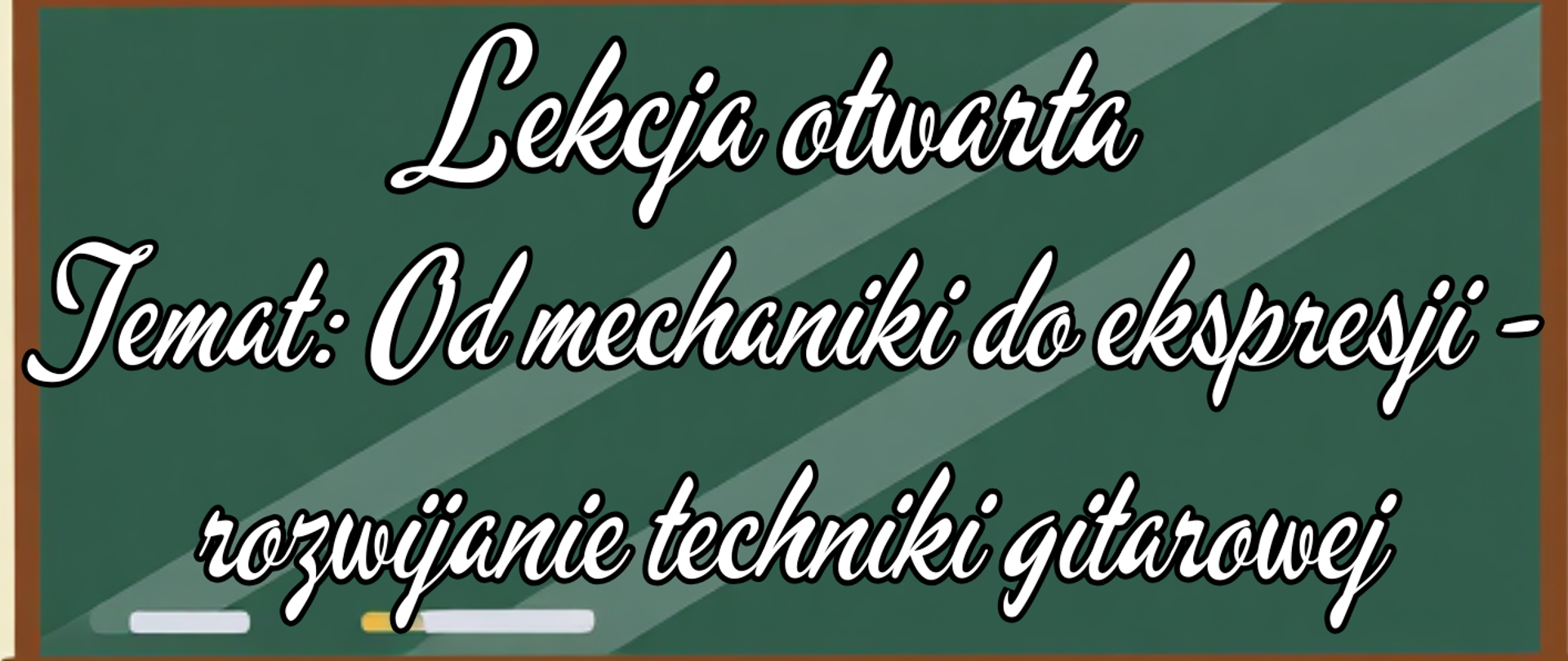Afisz lekcja otwarta. Napis informacyjny na tle obrazka klasy szkolnej.