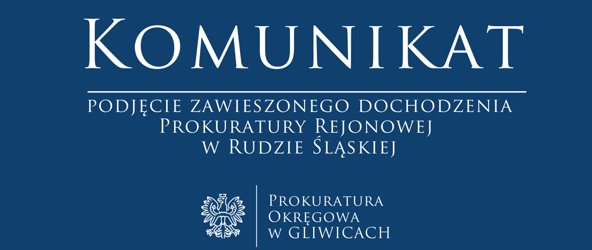 Podjęcie zawieszonego dochodzenia PR w Rudzie Śląskiej o sygn. 4096-6.Ds.119.2024