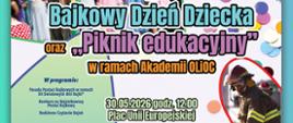 Bajkowy Dzień Dziecka i Piknik edukacyjny
