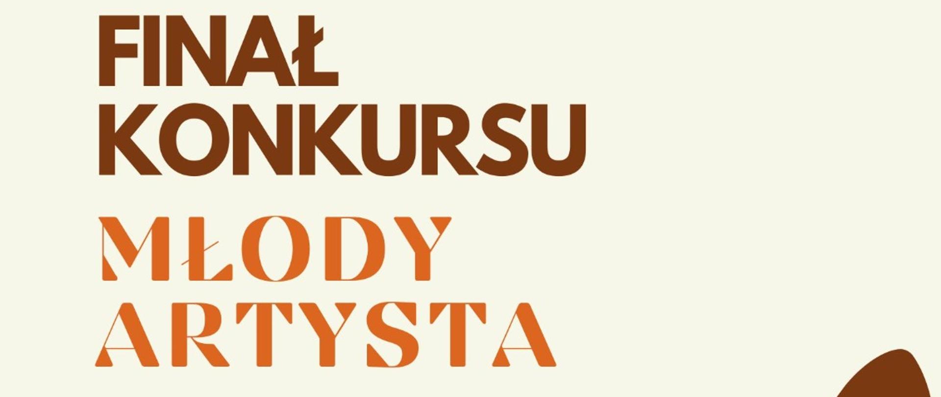 Plakat informujący o finale konkursu „Młody Artysta”. Ogłoszenie wyników odbędzie się 17 czerwca podczas szkolnego koncertu promującego młodych muzyków. Na plakacie widoczne są nuty i duży klucz wiolinowy.