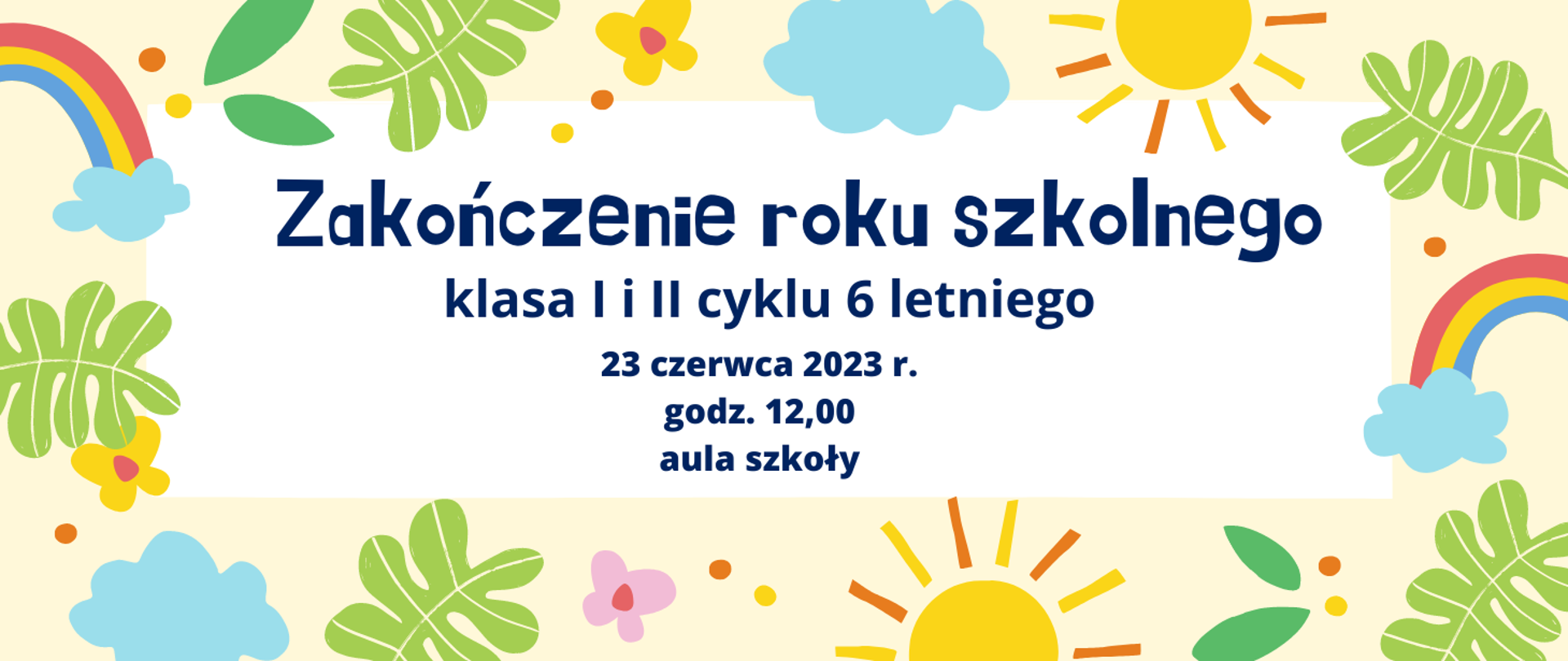 zakończenie roku szkolnego dla klas I i II cyklu 6-letniego