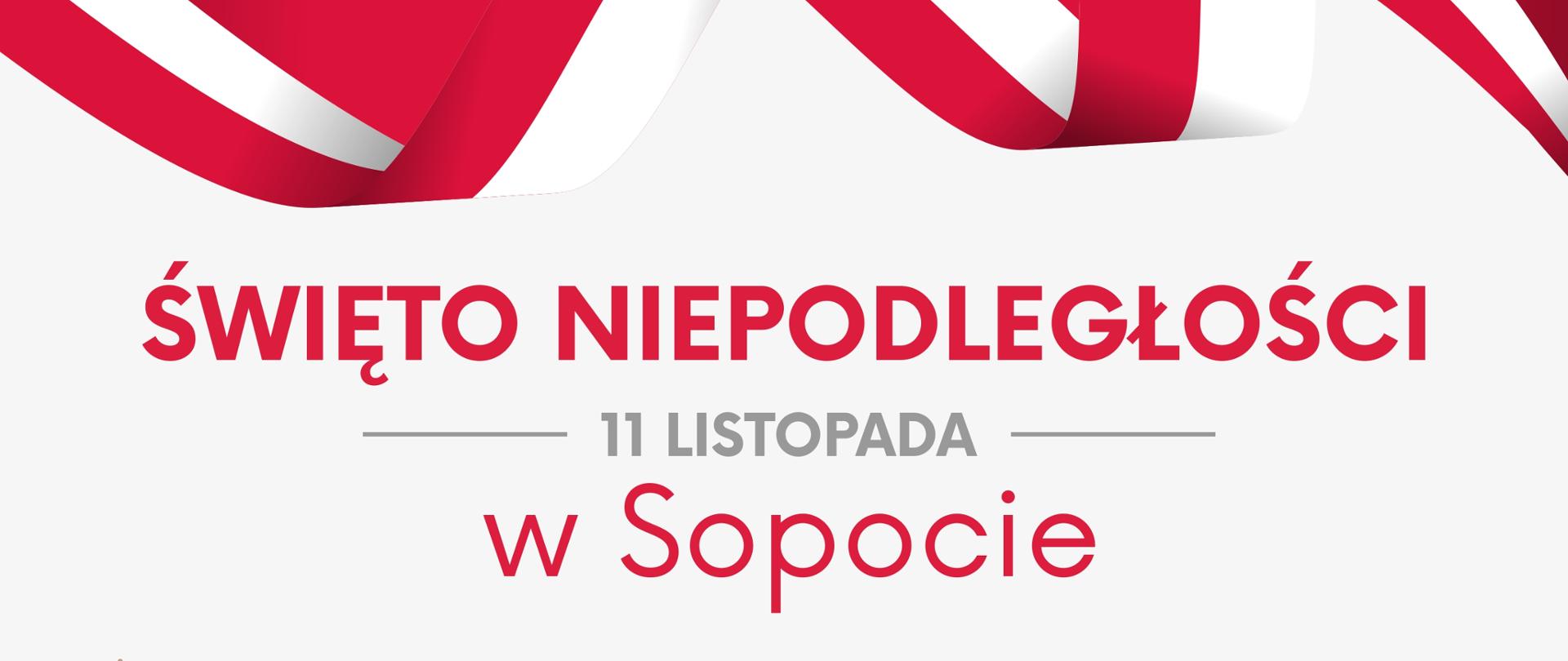 Plakat z informaCJAMI O OBCHODACH ŚWIĘTA NIEPODLEGŁOSCI W SOPOCIE.