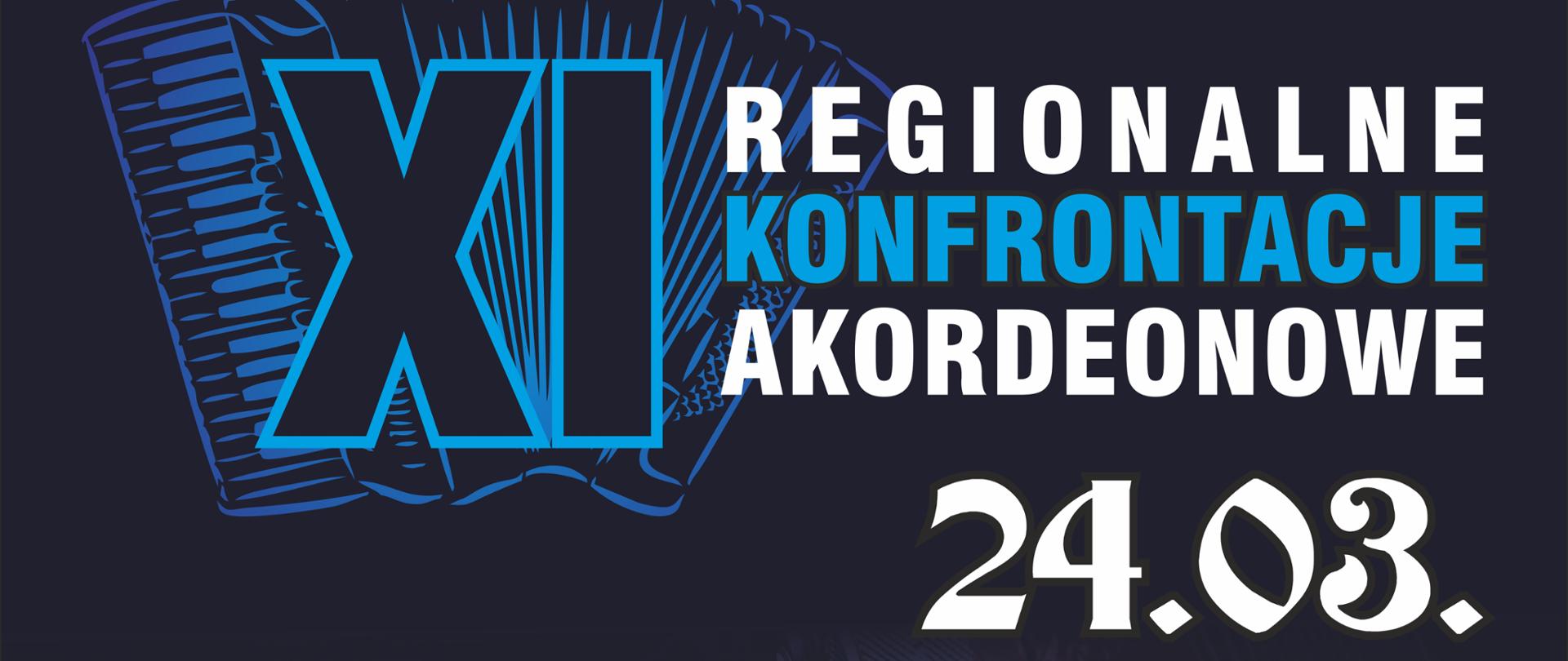 Plakat z drukowanymi literami - Regionalne Konfrontacje Akordeonowe w kolorze białym i niebieskim. Z lewej strony rozciągnięty akordeon w kolorze niebieskim i czarnym.