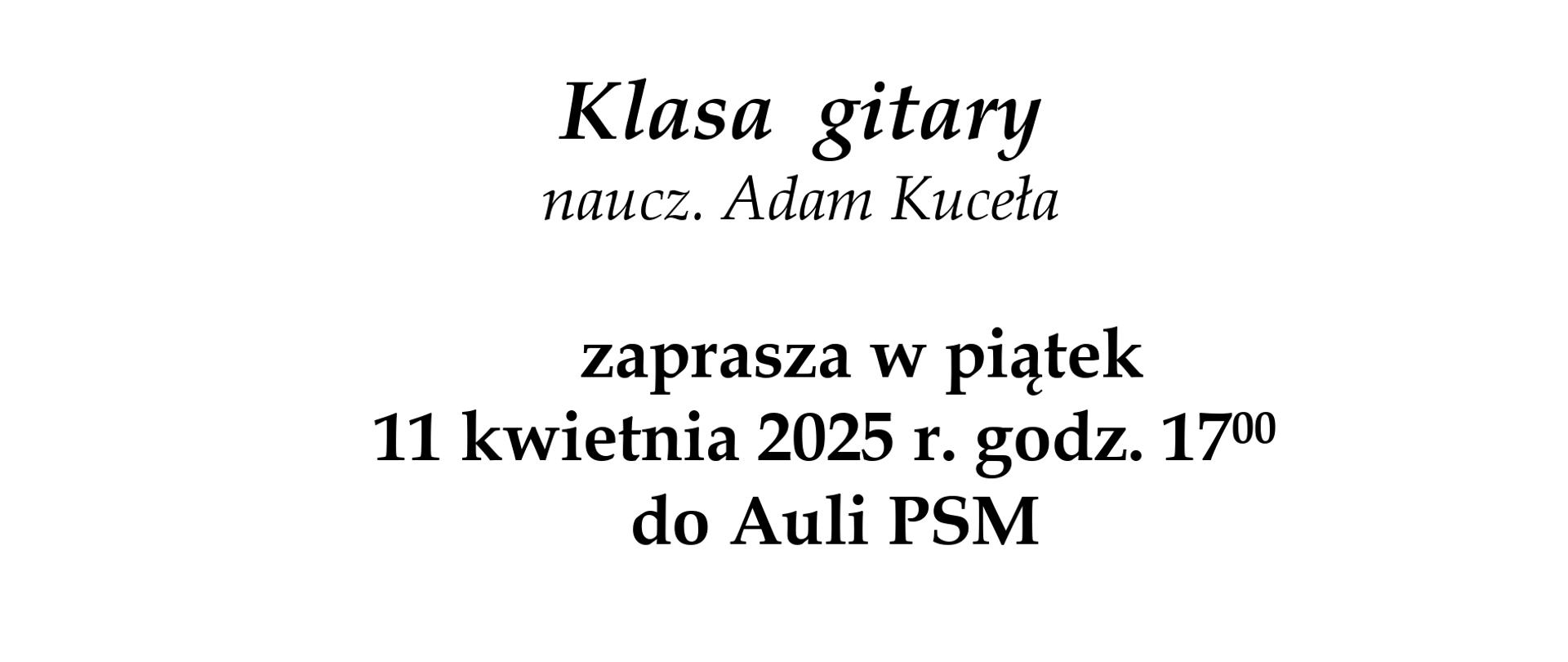 Białe tło , po środku czarne napisy informujące o popisie klasy gitary , poniżej kolorowy rysunek przedstawiający dzieci wystepujące na koncercie.