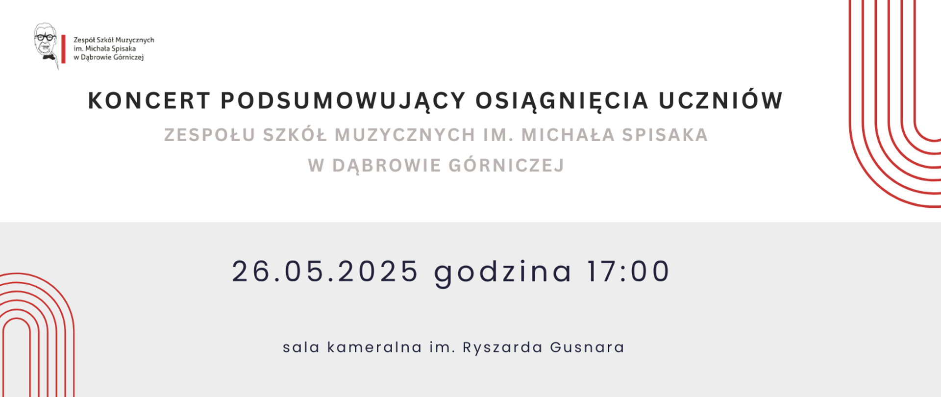 Plakat na biało szarym tle z informacjami na temat Koncertu podsumowującego osiągnięcia uczniów ZSM. W lewym górnym rogu znajduje się logo szkoły.