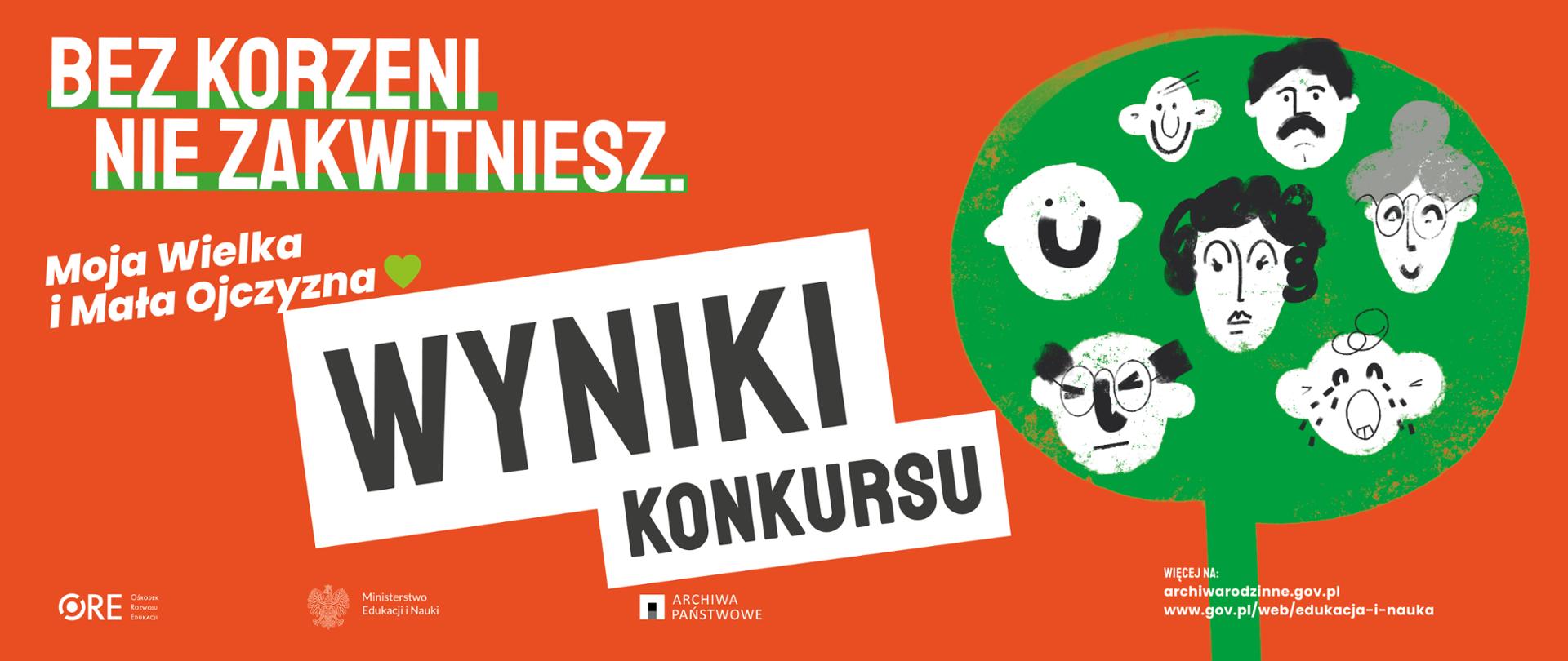 Grafika - na pomarańczowym tle zielone koło, w nim twarze ludzi, obok napis Bez korzeni nie zakwitniesz - wyniki konkursu.