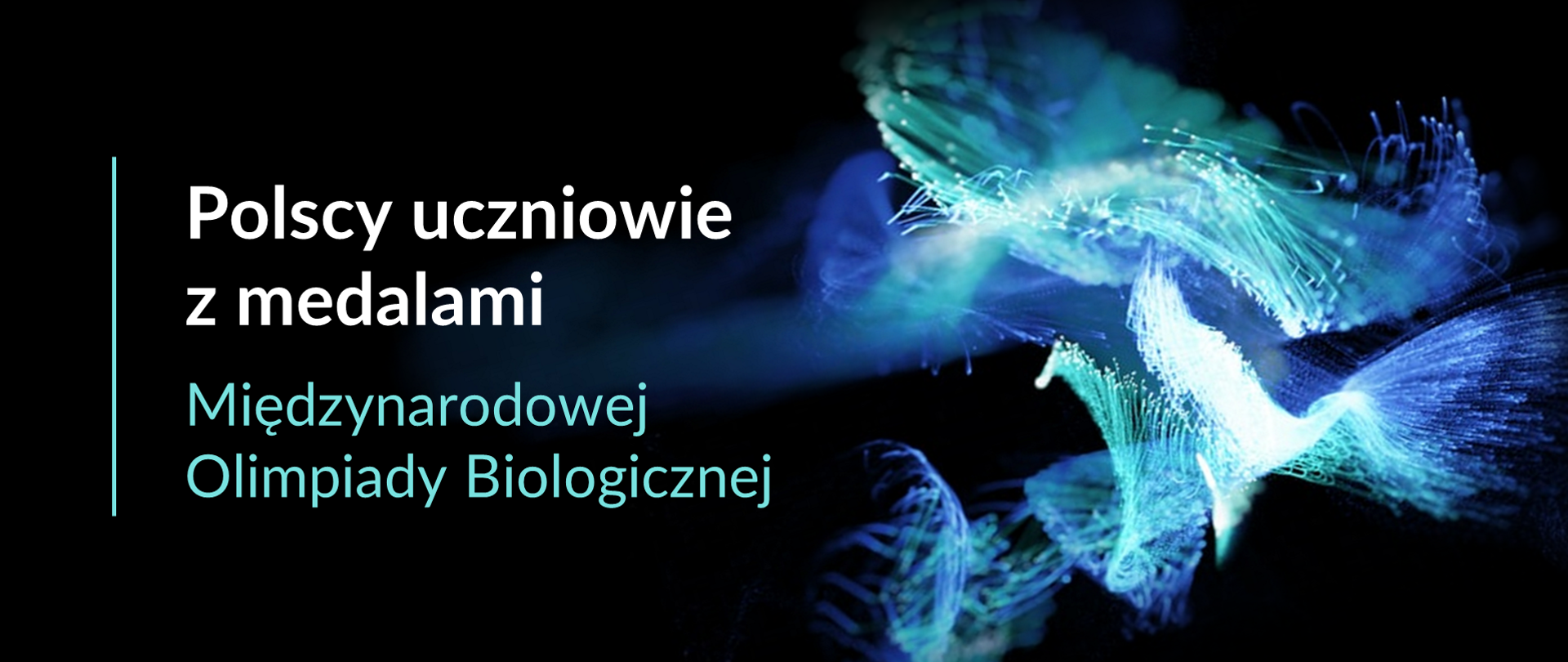 Grafika z tekstem: Polscy uczniowie z medalami Międzynarodowej Olimpiady Biologicznej