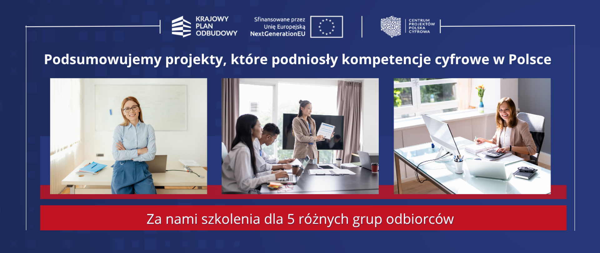 Podsumowujemy projekty, które podniosły kompetencje cyfrowe w Polsce.