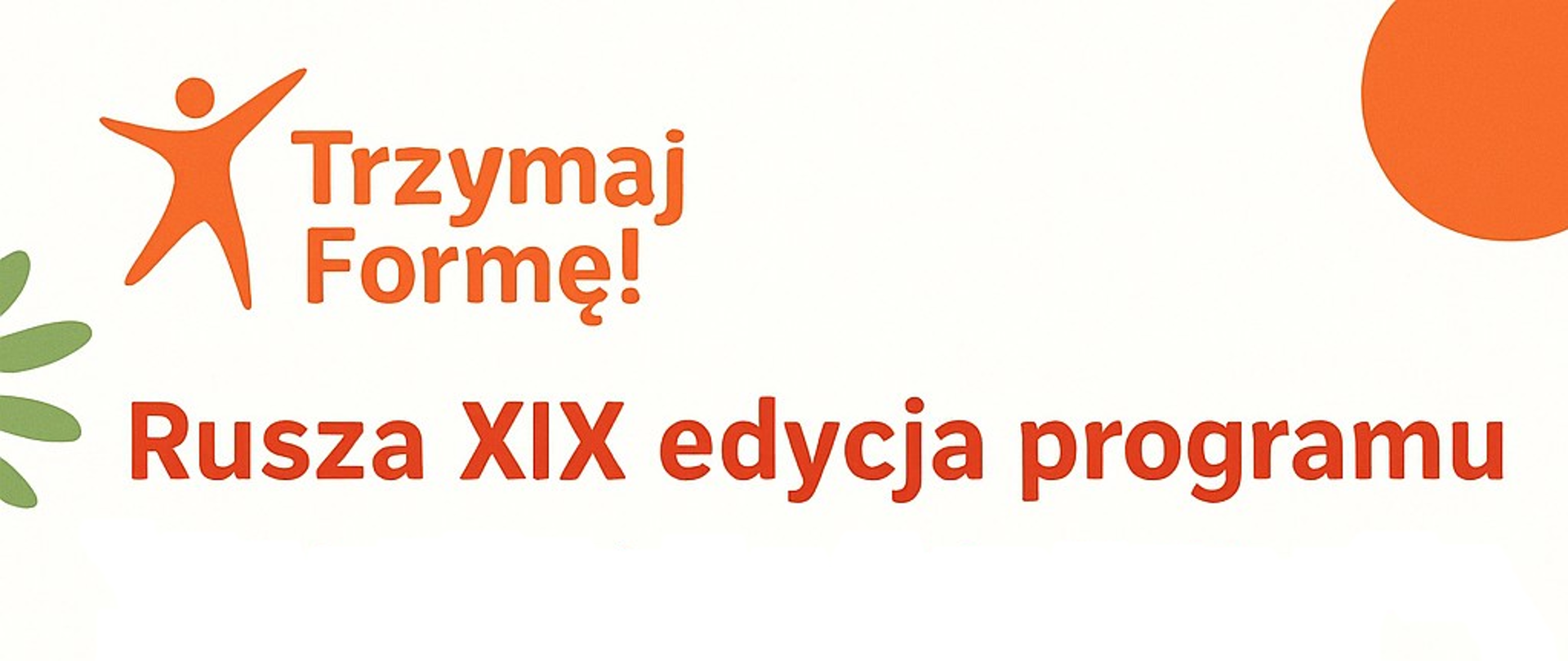 Rusza XIX edycja programu „Trzymaj Formę!”