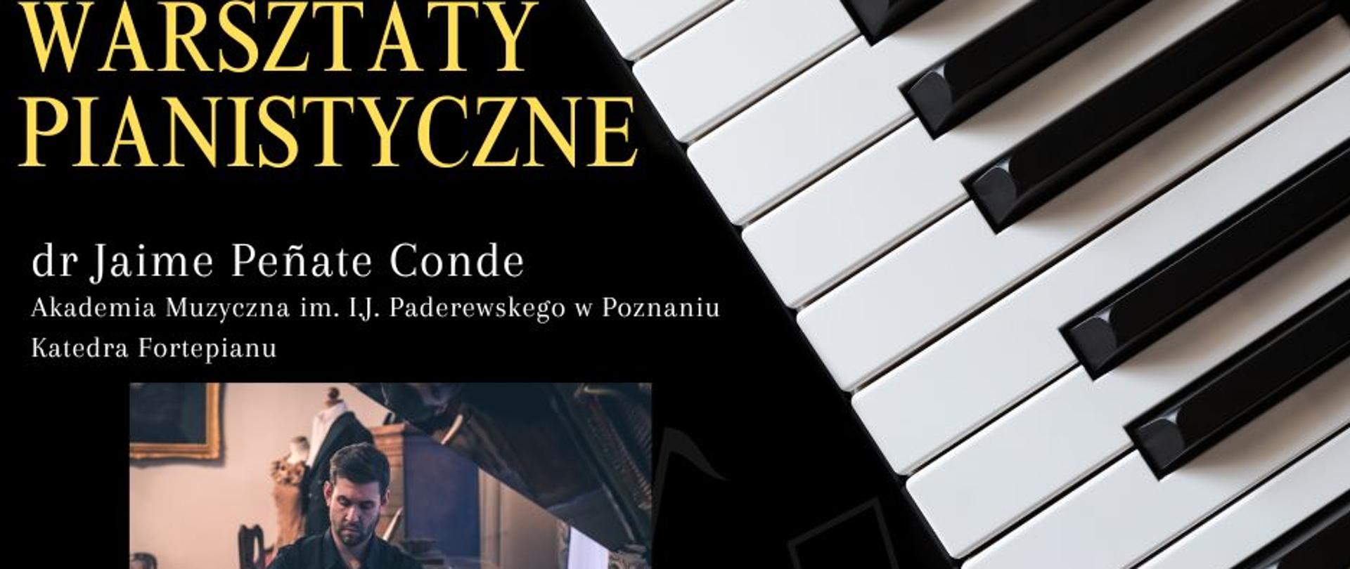 Plakat - na czarnym tle zdjęcie wykładowcy przy fortepianie, klawiatura fortepianu i informacje. lewej strony logo szkoły