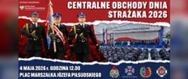 Zaproszenie na Centralne Obchody Dnia Strażaka 2026