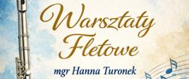 Biało-żółto-niebieskie tło przypominające obłoki. Po prawej stronie plakatu flet. Niebieskie litery.