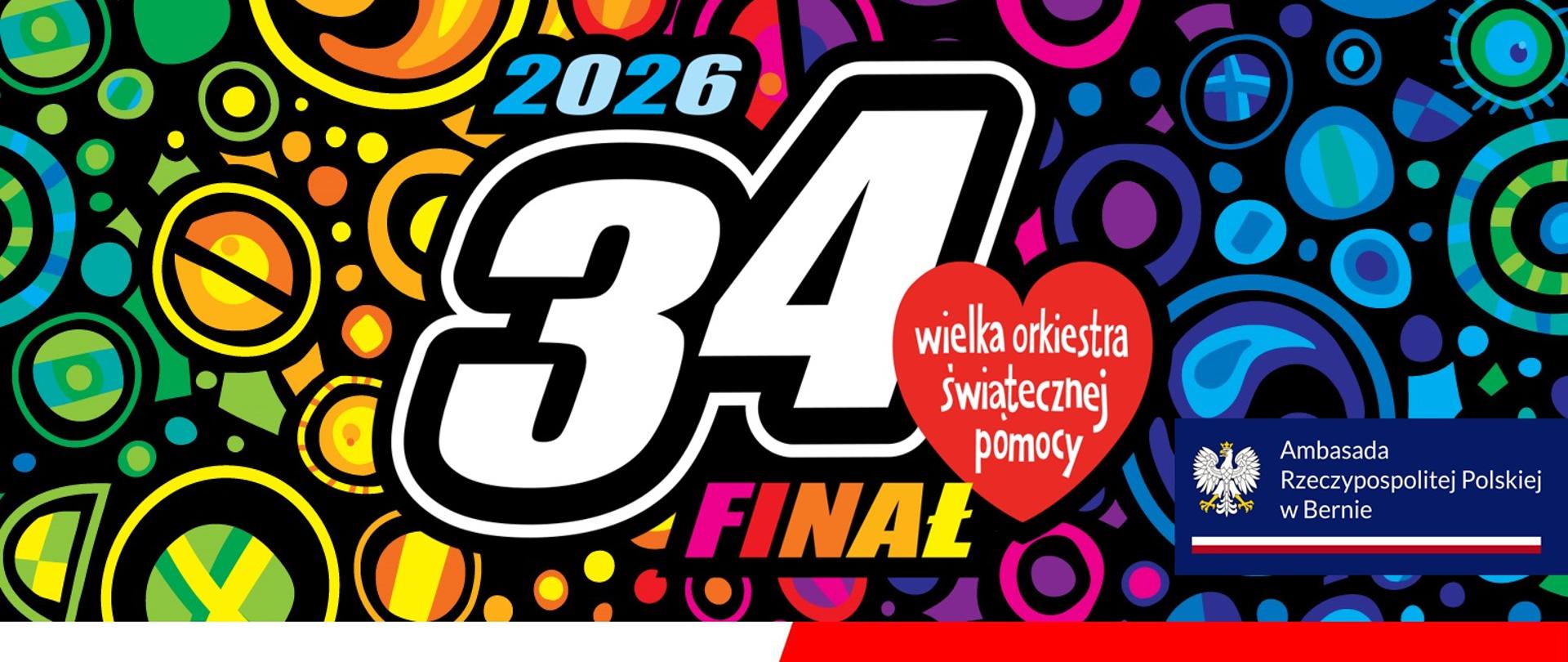 Grfika przedstawia trzydziesty czwarty finał Wilelkiej Orkiestry Świątecznej Pomocy w roku 2026