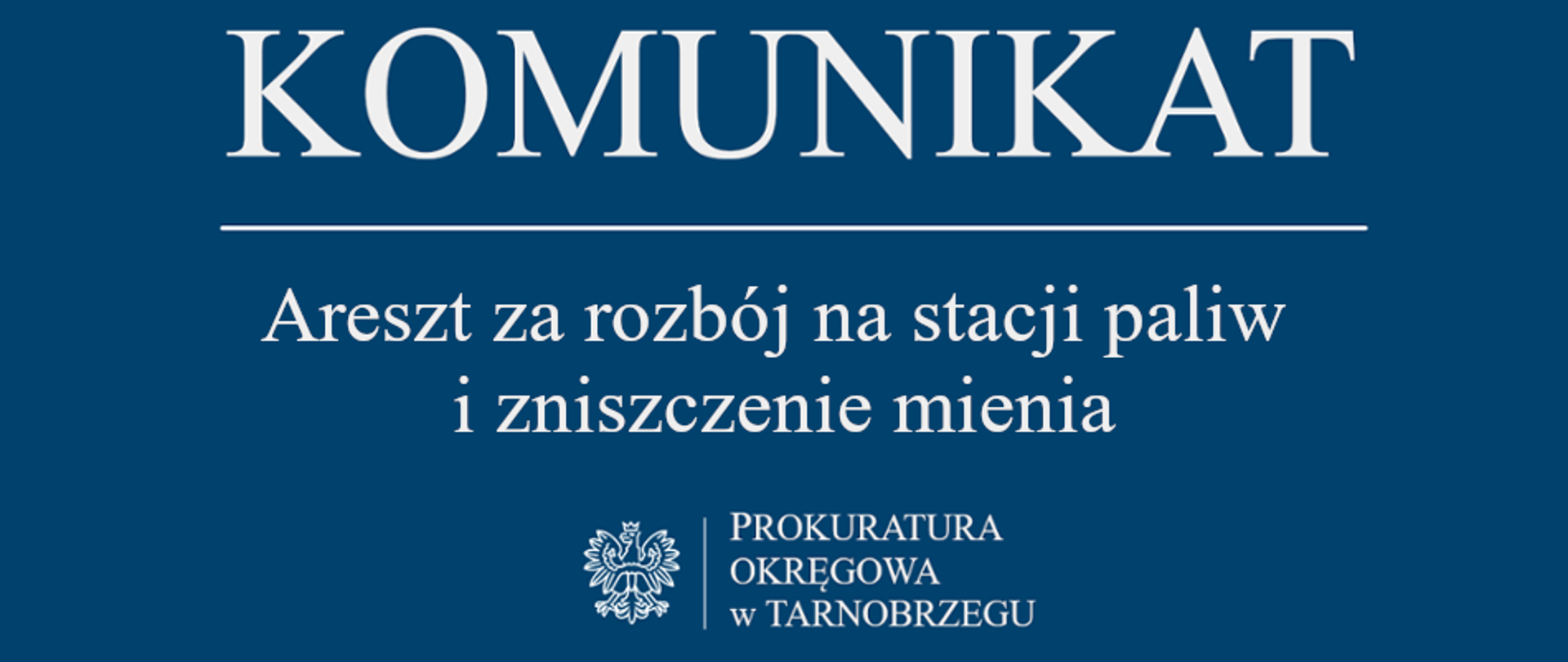 Komunikat Rzecznika Prasowego z dnia 10 marca 2026 r. - areszt za rozbój na stacji paliw i zniszczenie mienia 
