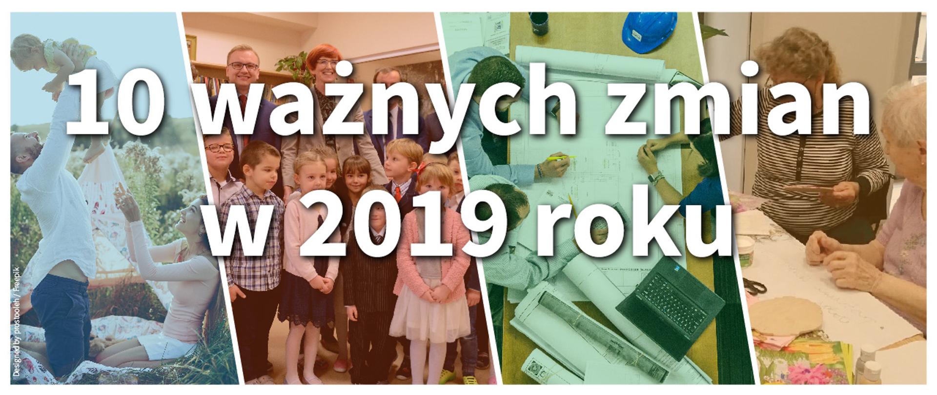 10 ważnych zmian w 2019 roku