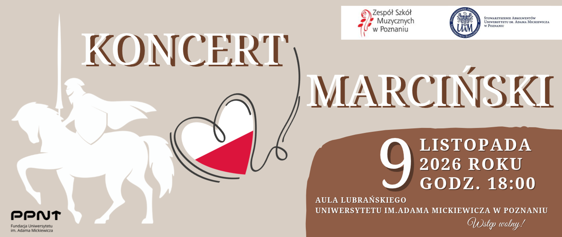 Plakat na beżowym tle. Z prawej strony, od góry logo ZSM i Stowarzyszenia Absolwentów UAM w Poznaniu: tekstKoncert Marciński, 9 listopada 2026 roku, godz. 18:00 Aula Lubrańskiego Uniwersytetu im. Adama Mickiewicza w Poznaniu. Wstęp wolny. 