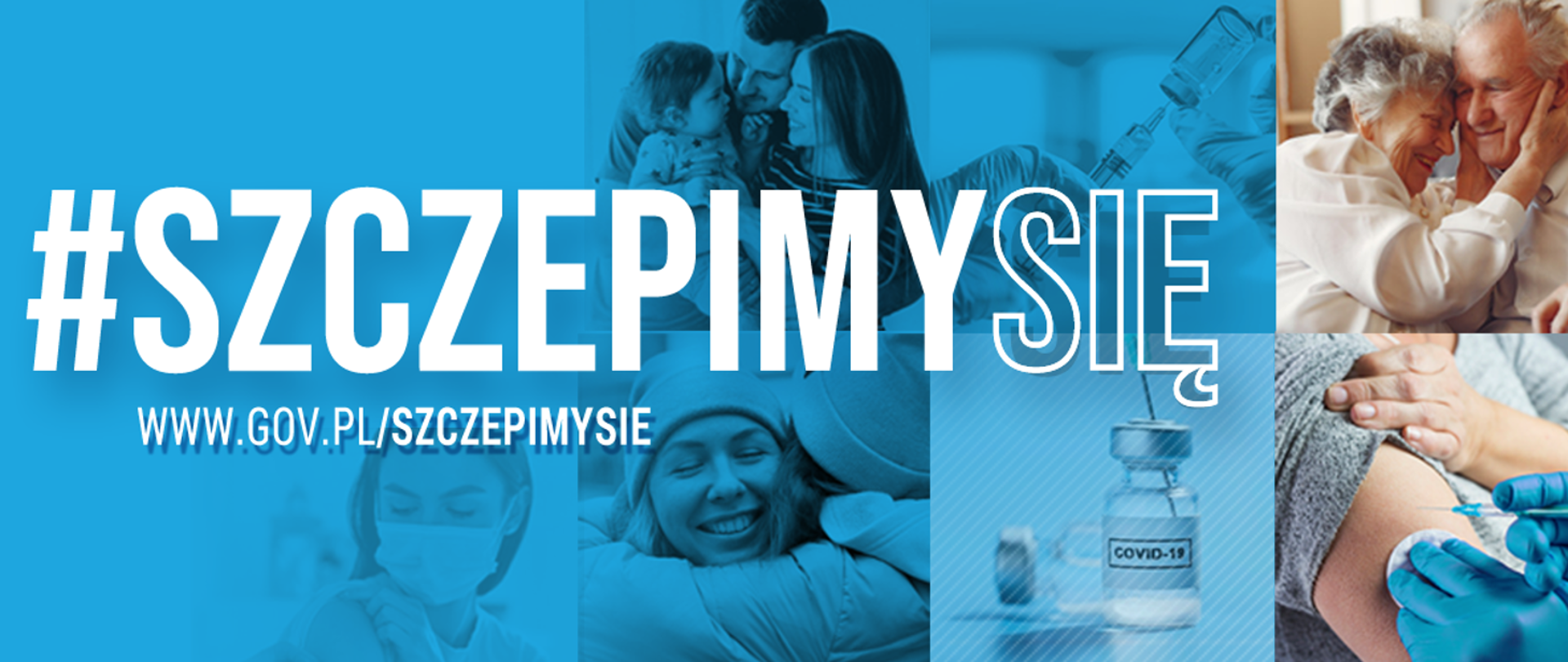 Baner promujący akcję szczepimy się. W tle różne osoby oraz szczepionka na covid-19.