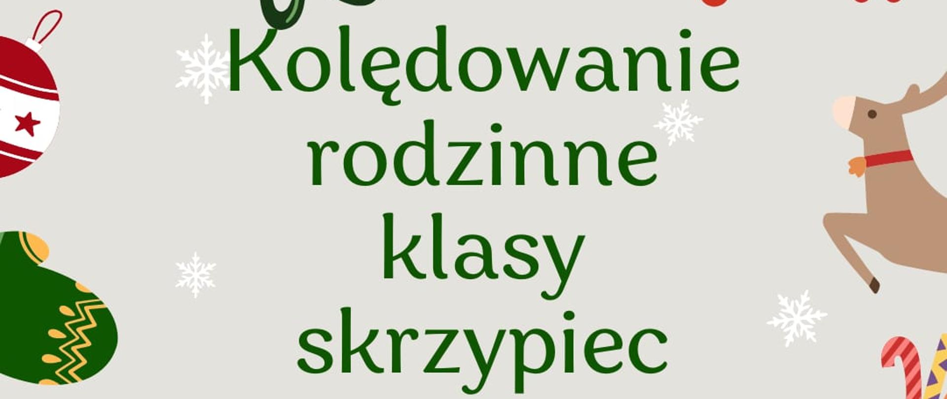 plakat z informacją o kolędowaniu, na obwodzie plakatu symbole kojarzone ze świętami Bożego Narodzenia.