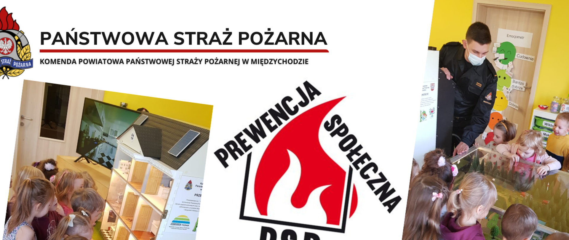 Zdjęcie przedstawia spotkanie profilaktyczne przeprowadzone przez międzychodzkich strażaków w Przedszkolu "MIŚ" w Dzięcielinie. na zdjęciu logo akcji w ramach prewencji społecznej prowadzonej przez PSP.