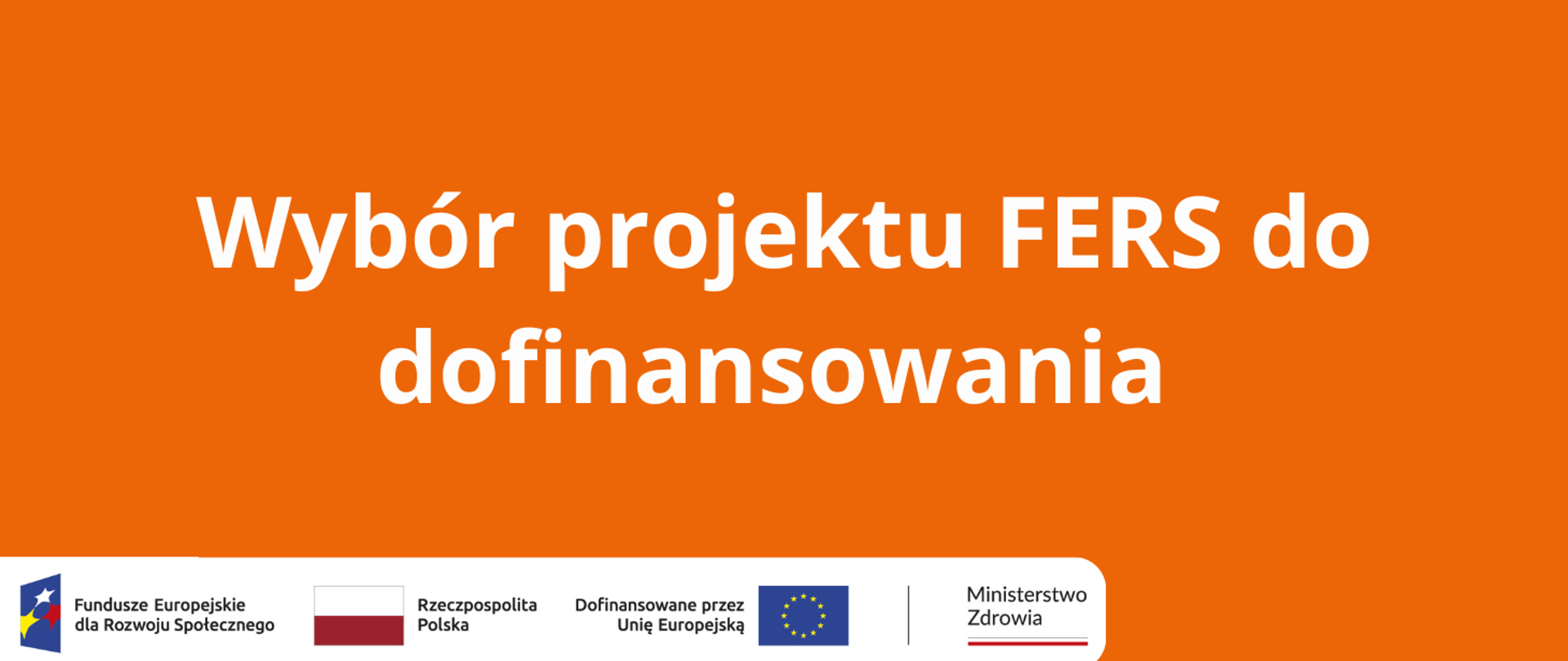 Wybór projektu FERS do dofinansowania