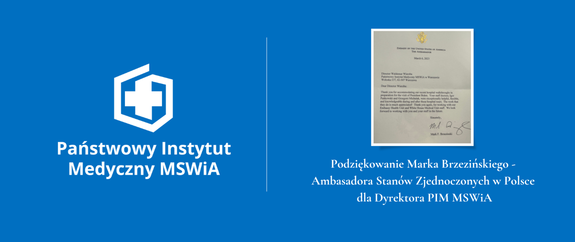 Podziękowania od Marka Brzezińskiego - Ambasadora Stanów Zjednoczonych w Polsce dla Dyrektora PIM MSWiA