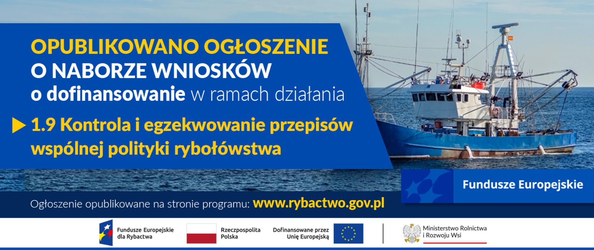Nabór wniosków o dofinansowanie w ramach działania "Kontrola i egzekwowanie przepisów wspólnej polityki rybołówstwa"