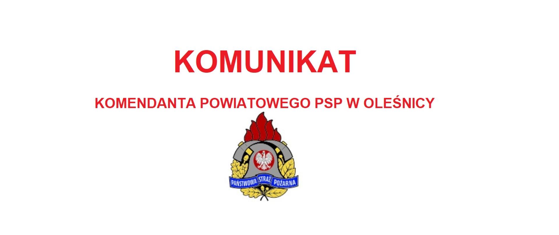 Informacja o komunikacie KP PSP w Oleśnicy. Na zdjęciu loko PSP
