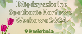 Tytuł Spotkania oraz data. W lewym rogu rysunek dwóch tulipanów.