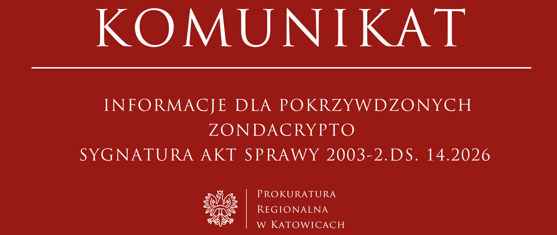 Informacje dla pokrzywdzonych ZondaCrypto sygnatura akt sprawy 2003-2.Ds. 14.2026