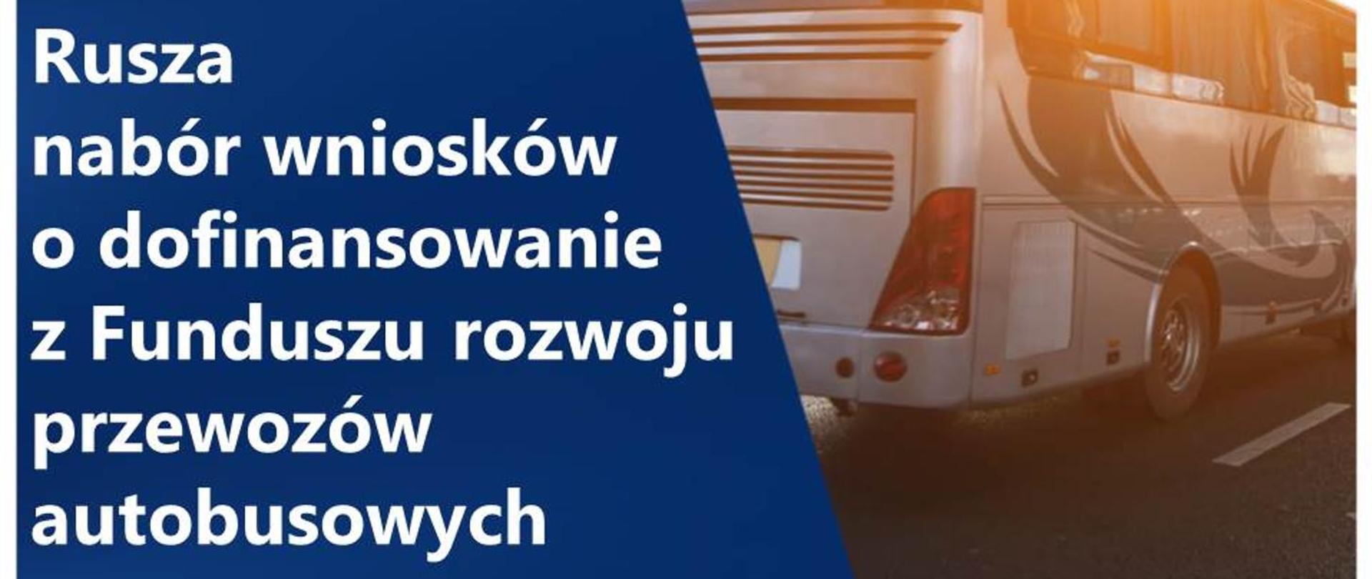srebrny autobus i napis - Rusza nabór wniosków o dofinansowanie z Funduszu rozwoju przewozów autobusowych.