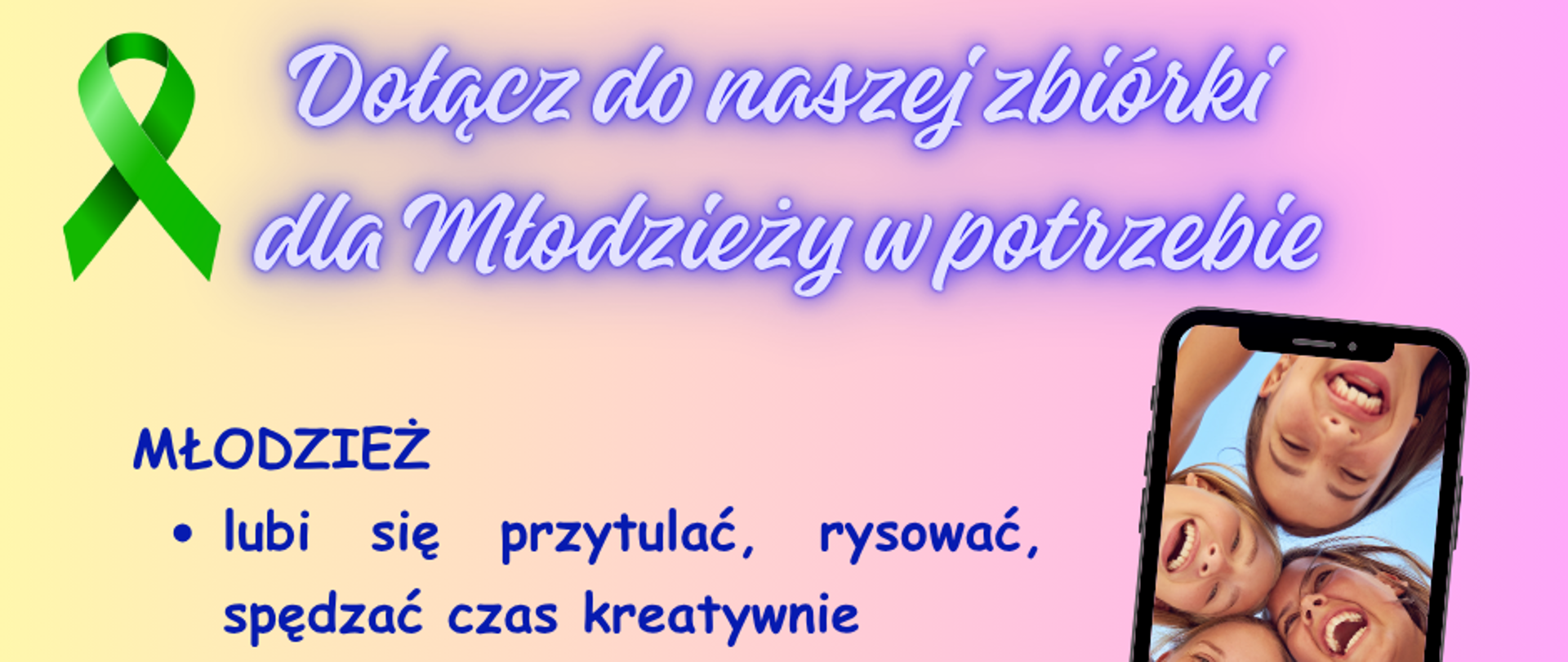 Dołącz do naszej zbiórki dla młodzieży w potrzebie