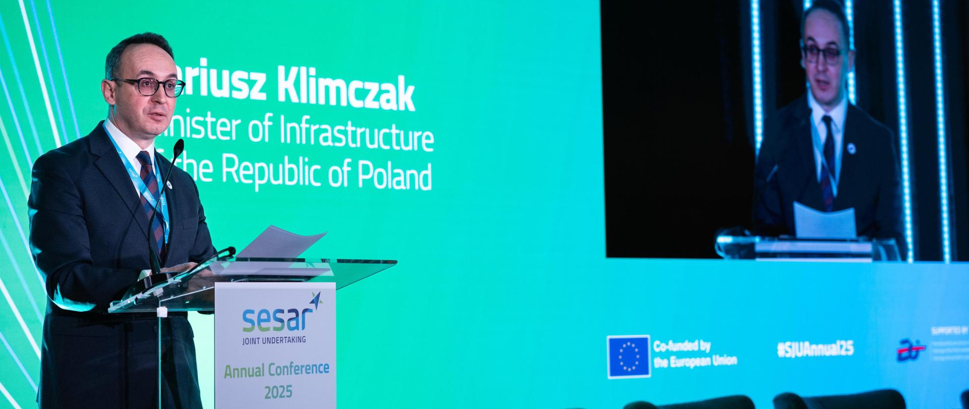 Minister infrastruktury Dariusz Klimczak uczestniczył w dorocznej konferencji lotniczej SESAR, na której omawiano wizję, priorytety rozwoju, oczekiwane korzyści i potrzeby inwestycyjne europejskiego lotnictwa